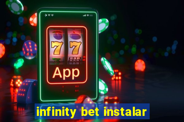 infinity bet instalar